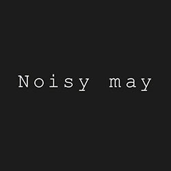 Noisy May