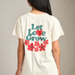 GIRL DANGEROUS - Let Love Grow Tee - 