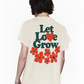 GIRL DANGEROUS - Let Love Grow Tee - 